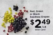 Red, Green or Black Seedless Grapes