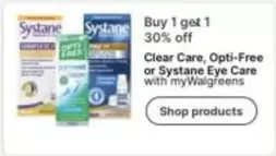 Opti-Free - Clear Care, or Systane Eye Care
