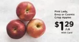 Lady - Pink , Envy or Cosmic Crisp Apples