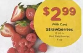 Strawberries or Red Raspberries