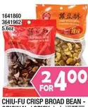 CHIU-FU CRISP BROAD BEAN 1641860 3641962