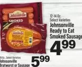 Johnsonville - Ready to Eat Smoked Sausage or Bratwurst or Sausage