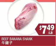 BEEF BANANA SHANK