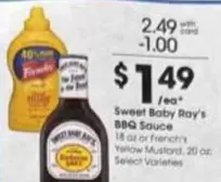 Baby Ray's - Sweet BBQ Sauce or French's Yellow Mustard