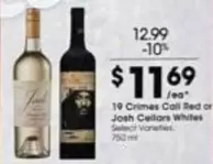 19 Crimes Call Red or Josh Cellars Whites