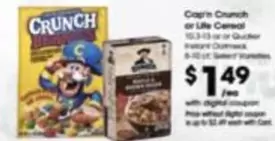 Cap'n Crunch - or Life Cereal