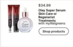 Olay - Super Serum Skin Care or Regenerist Treatments