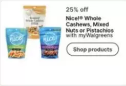 Whole Cashews, Mixed Nuts or Pistachios