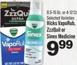 Vicks - Vaporub, ZzzQuil or Sinex Medicine