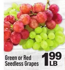 Green or Red Seedless Grapes