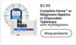 Complete Home or Walgreens Napkins or Disposable Tableware