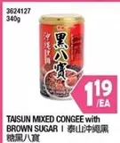 TAISUN MIXED CONGEE with BROWN SUGAR