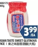 ASIAN TASTE SWEET GLUTINOUS RICE