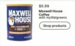 Maxwell House - Coffee