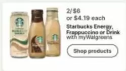 Starbucks - Energy, Frappuccino or Drink