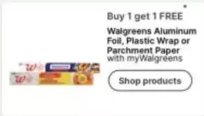 Plastic - Walgreens Aluminum Foil, Wrap or Parchment Paper