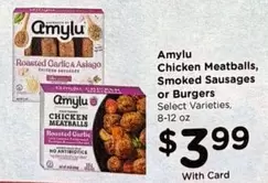 Chicken Meatballs, Smoked Sausages or Burgers