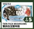 TWIN PACK MUSHROOMS