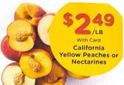 California Yellow Peaches or Nectarines