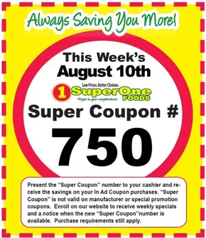 Super One Foods catalogue in Bartlesville OK | Weekly Super Coupon Number | 2025-08-08T00:00:00.000Z - 2025-08-16T00:00:00.000Z