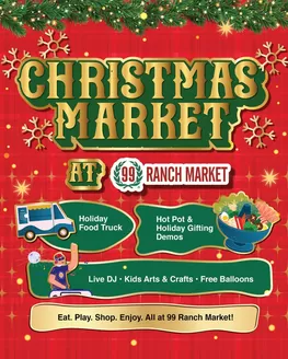 99 Ranch catalogue | 99 ranch weekly ad | 2025-12-05T00:00:00.000Z - 2025-12-19T00:00:00.000Z