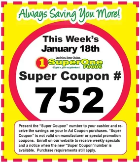 Super One Foods catalogue in Hazel Dell North WA | Weekly Super Coupon Number | 2026-01-01T00:00:00.000Z - 2026-01-24T00:00:00.000Z