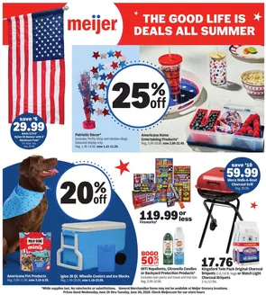Meijer catalogue in Notre Dame IN | the good life is deals all summer | 2026-06-24T00:00:00.000Z - 2026-06-30T00:00:00.000Z