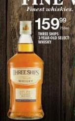 Three ships 3-years- old select whiskey