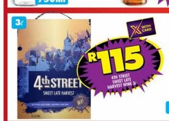 4TH Street sweet late harvest wine