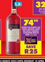 Robertson winery old chapel natural sweet red/rose/cabernet sauvignon/merlot wine