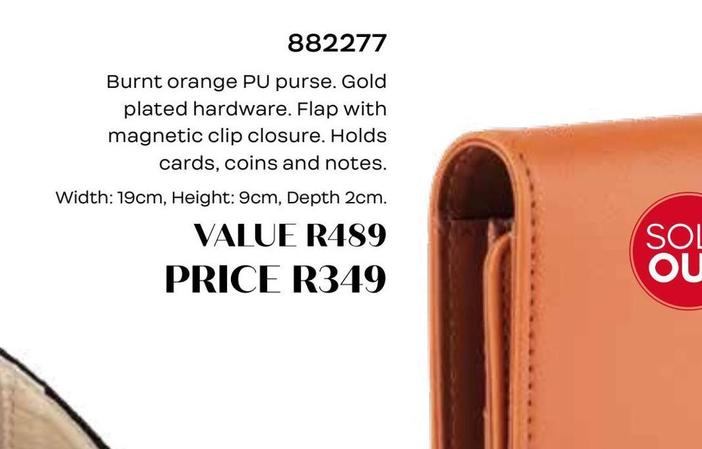 Burnt ornge PU purse. Gold plated hardware. Flap with magnetic clip closure. Holds cards, coins and notes