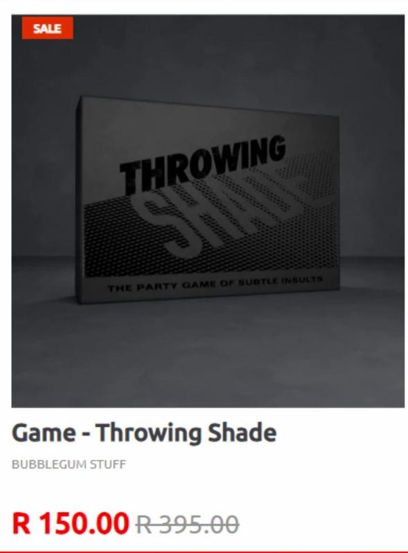 Game- Throwing shade