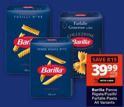 Barilla - Penne Rigate/Fusilli/Farfalle Pasta
