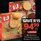 I&J - Beefers, Chicksters Frozen Burgers All Variants