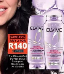 L'Oréal - Elvive Shampoo/ Conditioner