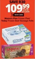 Mama's - Frozen Pies/Today Frozen Beef Sausage Rolls