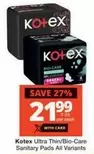 Kotex - Ultra Thin/Bio-Care Sanitary Pads All Variants