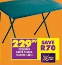GREEN TAVOLA FOLDING TABLE