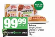 Rainbow - Simply Chicken Original or Cheese Viennas