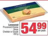 Lancewood - Processed Cheese Slices Cheddar or Gouda