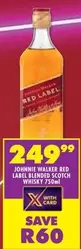 Johnnie Walker - RED LABEL BLENDED SCOTCH WHISKY