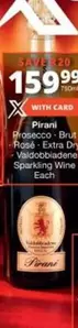 Brut - Prosecco  Rosé Extra Dry Valdobbiadene Sparkling Wine