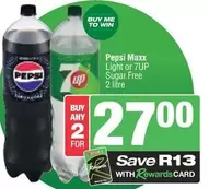 pepsi - Maxx Light or 7UP Sugar Free