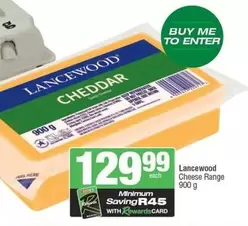 Lancewood - Cheese Range