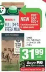 Spar - ESL Full Cream or Low Fat Milk