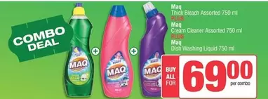 MAQ - Thick Bleach Assirted 750 ml, Cream Cleaner Assorted 750 ml, Dish Washing Liquid 750 ml