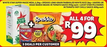 Lucky Star - SUPER MAIZE MEAL, LONG GRAIN PARBOILED WHITE RICE, BAKED BEANS IN TOMATO SAUCE, STAR PILCHARDS IN TOMATO/HOT CHILLI SAUCE