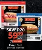 Eskort - Red/ Smoked Viennas