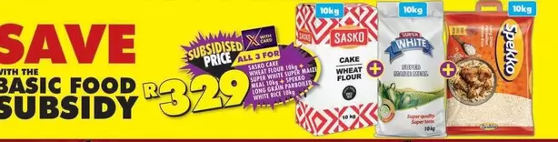 SASKO - Cake Wheat Flour, White Star Super Maize Meal, Spekko Rice