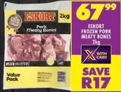 Eskort - FROZEN PORK MEATY BONES